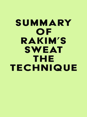 cover image of Summary of Rakim's Sweat the Technique